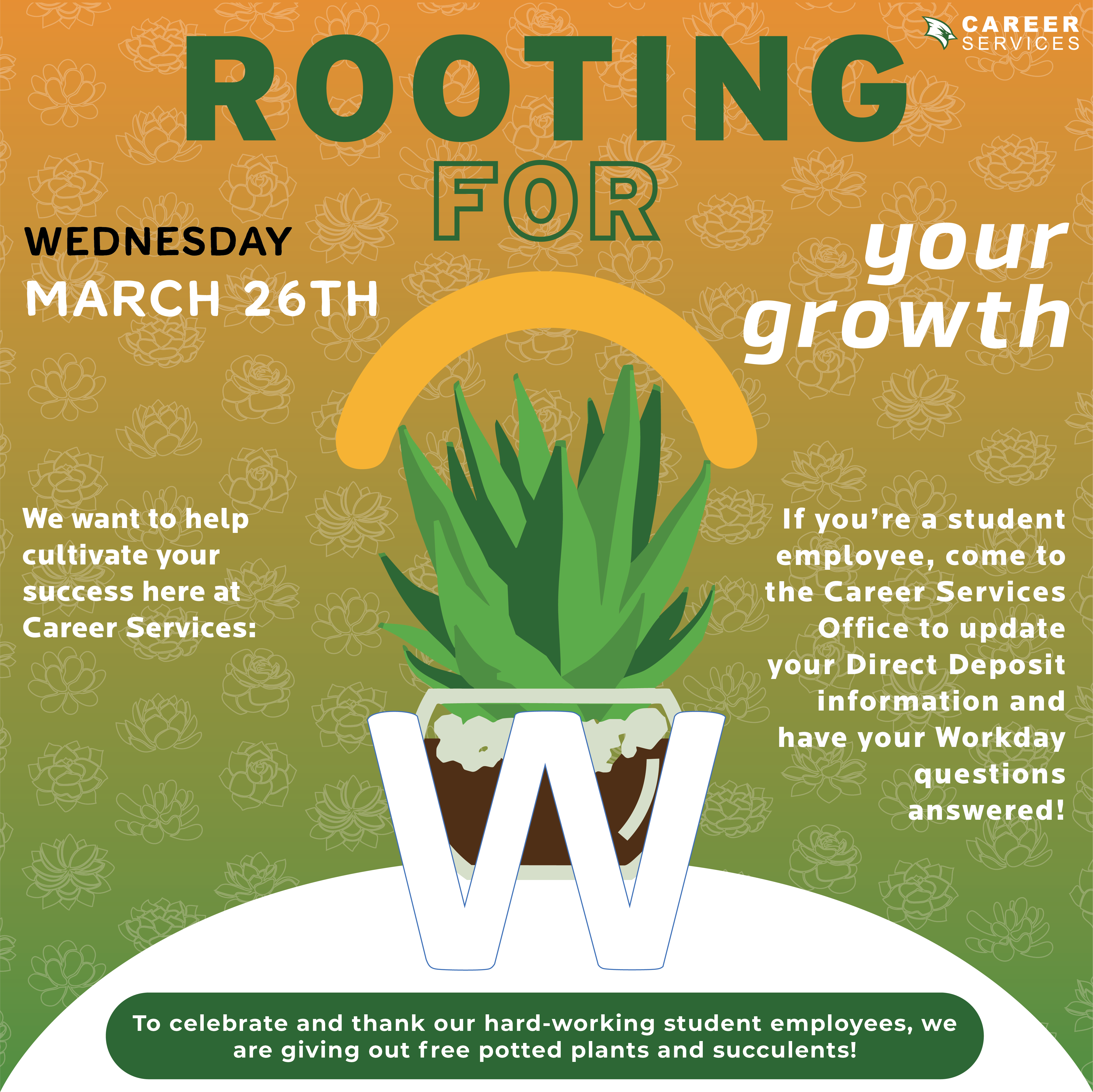 Succulent-themed Student Worker Appreciation Week post